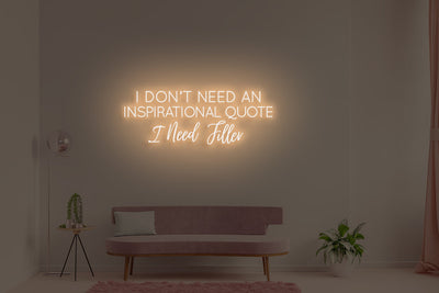 I don’t need an inspirational quote, I need filler